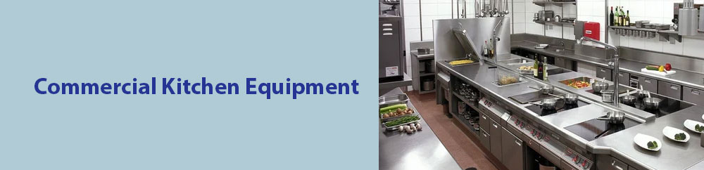 Commercial Kitchen Equipment